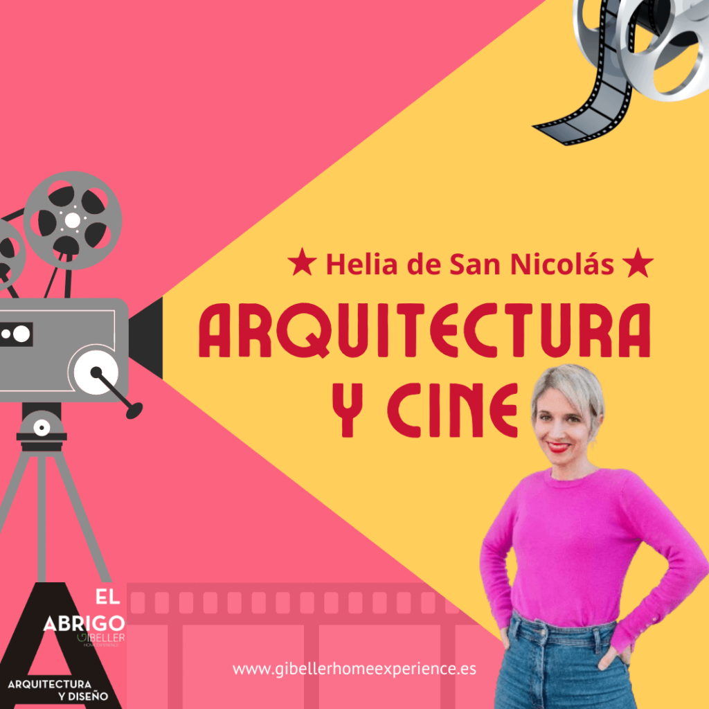 Arquitectura y cine con Helia de San Nicolás