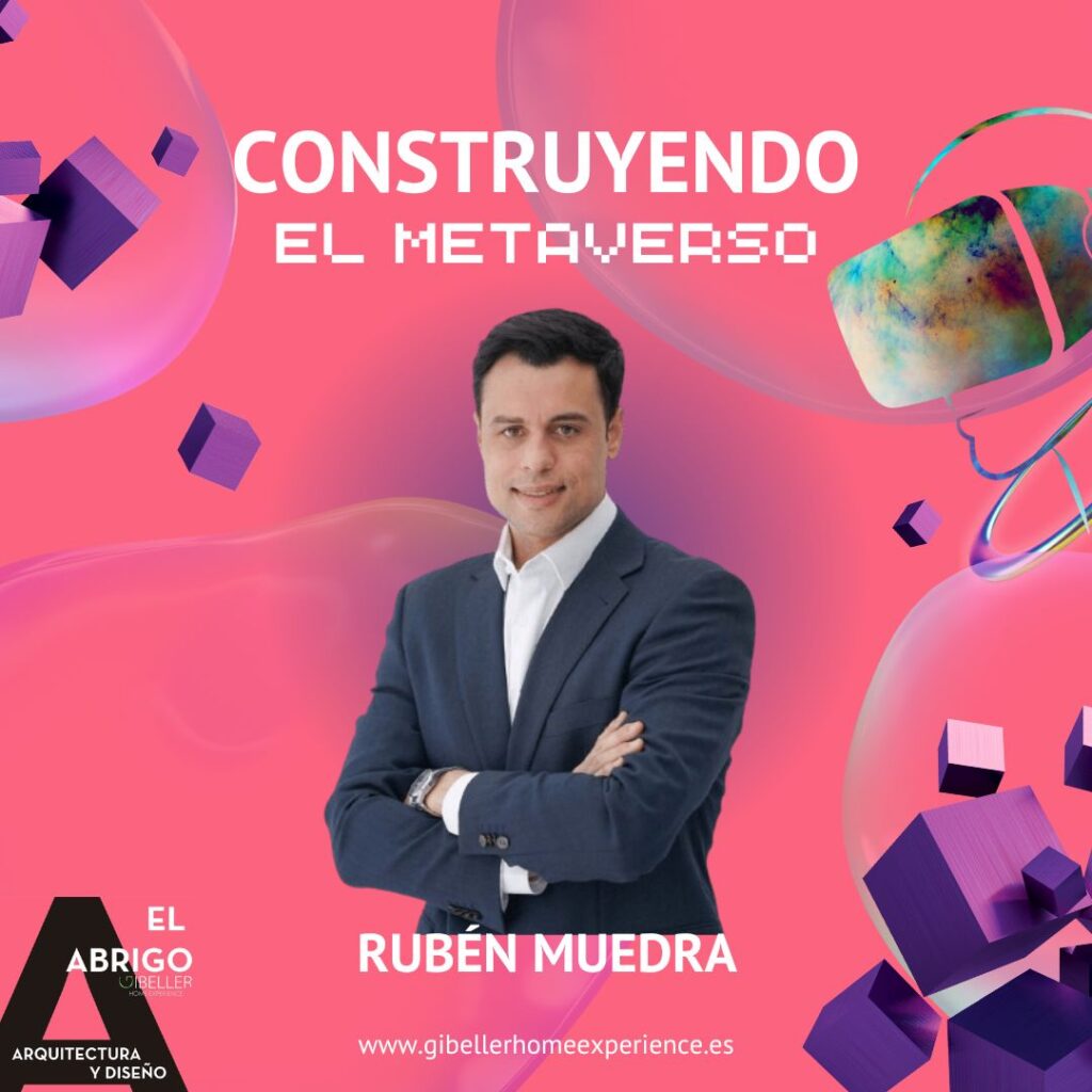 construyendo el metaverso con ruben muedra